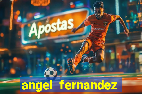 angel fernandez only fans